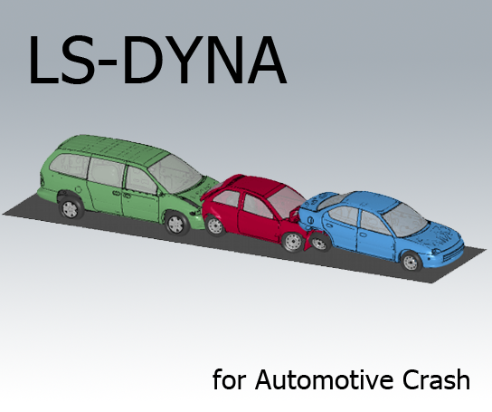LS-DYNA for Automotive Crash