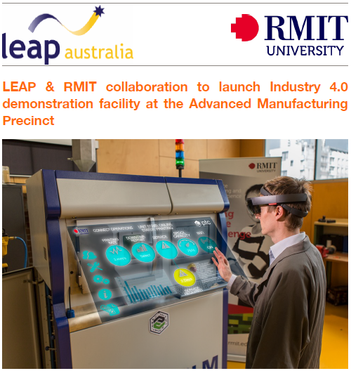 LEAP & RMIT collaboration to launch Industry 4.0 demonstration facility at the Advanced Manufacturing Precinct
